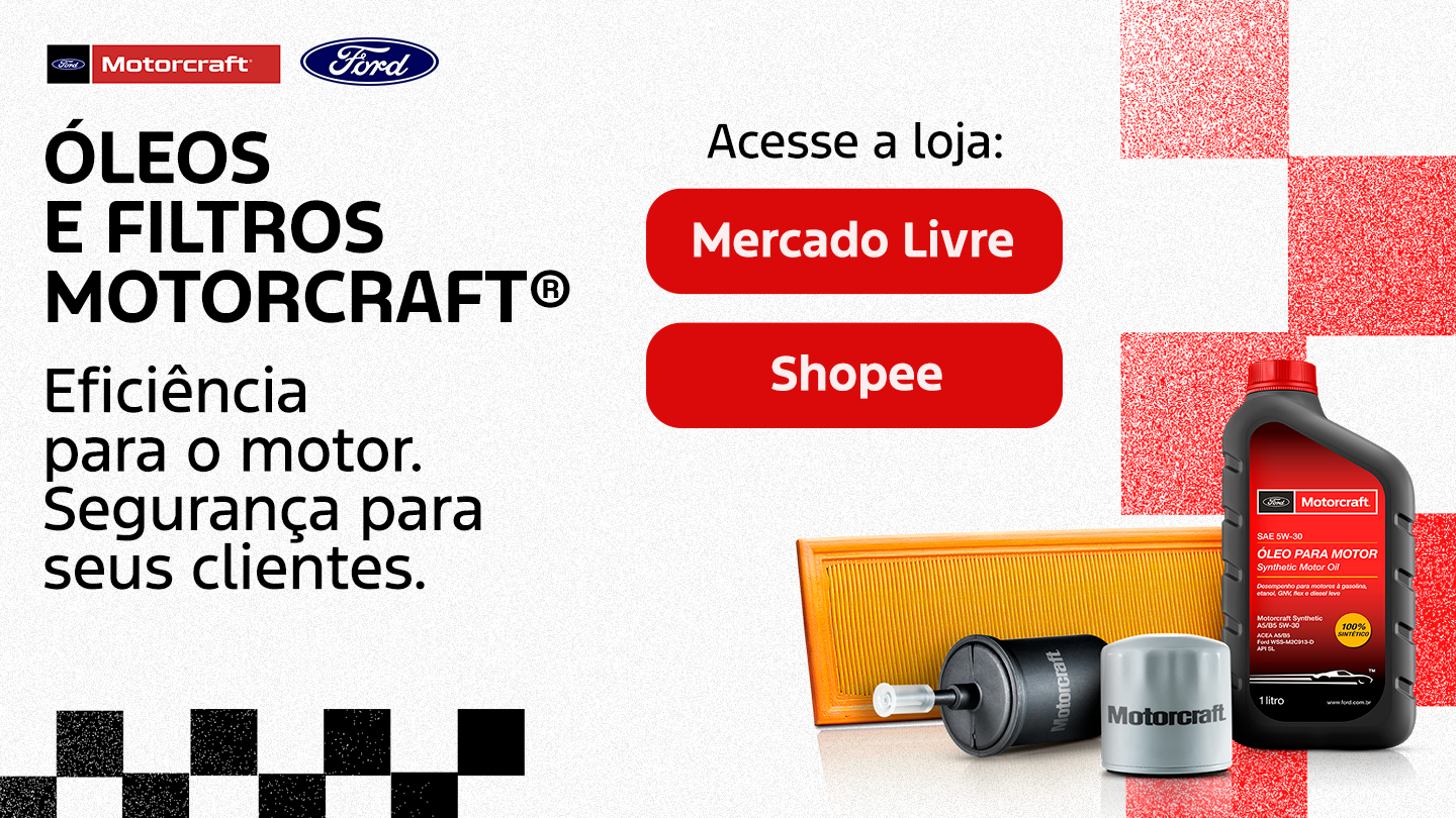 Óleos e filtros Motorcraft. Eficiência para o motor. Segurança para seus clientes.